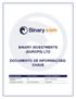BINARY INVESTMENTS (EUROPE) LTD