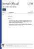 Jornal Oficial da União Europeia L 194. Legislação. Atos não legislativos. 58. o ano. Edição em língua portuguesa. 22 de julho de 2015.