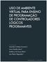 USO DE AMBIENTE VIRTUAL PARA ENSINO DE PROGRAMAÇÃO DE CONTROLADORES LÓGICOS PROGRAMÁVEIS