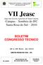 Instituto Federal Catarinense Campus de Sombrio VII JEASC Jogos das Escolas Agrícolas de SC De 06 a 08 maio de 2010.