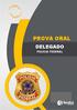 PROVA ORAL DELEGADO POLÍCIA FEDERAL CARGO: DELEGADO DE POLÍCIA FEDERAL TODOS OS DIREITOS RESERVADOS 1