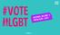 ENTENDA MELHOR A POPULAÇÃO LGBT+ votelgbt.org