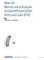 Moxi All Manual de utilização do aparelho auditivo retro-auricular (BTE)