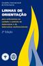 LINHAS DE ORIENTAÇÃO. 2ª Edição. Conselho Internacional de Enfermeiras