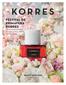 FESTIVAL DE. KORRES Kits e oportunidades incríveis, com o melhor da flora grega. BEAUTY SHOP 2018 CAMPANHA 17