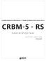 Conselho Regional de Biomedicina - 5ª Região do Estado do Rio Grande do Sul CRBM-5 - RS. Auxiliar de Serviços Gerais