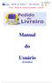 Manual. Usuário (Livreiro) Manual do usuário Ped Livreiro. Título: Manual do sistema de Pedidos - Livreiro