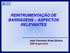 REINTRUMENTAÇÃO DE BARRAGENS ASPECTOS RELEVANTES. João Francisco Alves Silveira SBB Engenharia