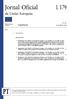 Jornal Oficial da União Europeia L 179. Legislação. Atos legislativos. 61. o ano. Edição em língua portuguesa. 16 de julho de 2018.