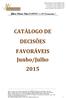 CATÁLOGO DE DECISÕES FAVORÁVEIS Junho/Julho 2015