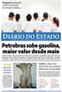 Diário do Estado. Petrobras sobe gasolina, maior valor desde maio. Confira as datas mais importantes do calendário eleitoral até o dia da eleição