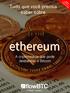 Tudo que você precisa saber sobre. ethereum. A criptomoeda que pode desbancar o Bitcoin. 1ª Edição Volume I