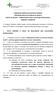 FUNDAÇÃO HOSPITALAR GETÚLIO VARGAS PROCESSO SELETIVO PÚBLICO Nº 06/2016 EDITAL Nº 540/ CONVOCAÇÃO PARA AVALIAÇÃO PSICOLÓGICA UNIDADE: VIAMÃO/RS