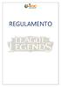 1º CAMPEONATO DE LEAGUE OF LEGENDS REGULAMENTO