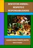 CARTILHA SOBRE BEM ESTAR ANIMAL Conceituações e Definições 3. Declaração Universal dos Direitos dos Animais 6.