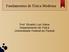 Fundamentos de Física Moderna. Prof. Ricardo Luiz Viana Departamento de Física Universidade Federal do Paraná