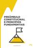 PREÂMBULO CONSTITUCINAL E PRINCÍPIOS FUNDAMENTAIS