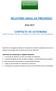 RELATÓRIO ANUAL DE PROGRESSO. CONTRATO DE AUTONOMIA (artigo 8º da Portaria nº 265/2012, de 30 de agosto, e na cláusula 9ª do Contrato de Autonomia)