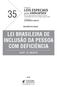 LEI BRASILEIRA DE INCLUSÃO DA PESSOA COM DEFICIÊNCIA