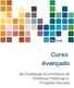 Curso Avançado. de Avaliação Econômica de Políticas Públicas e Projetos Sociais