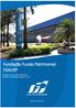 Fundação Fundo Patrimonial FEAUSP. Relatório de gestão FPFEAUSP Descrição das atividades realizadas em São Paulo, março de 2018.