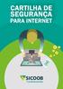 Internet Banking. SICOOBNET: Proteja suas transações financeiras