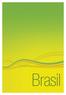 Brasil Folder BRASIL_Final_PORTUGUES.in1 1 9/11/07 2:57:26 PM