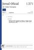 Jornal Oficial da União Europeia L 217 I. Legislação. Atos não legislativos. 61. o ano. Edição em língua portuguesa. 27 de agosto de 2018.