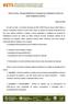 Argentina, Brasil, Paraguai e Uruguai: Atualização da Pesquisa MERCOSUL*; Constituição de rede com coordenação nacional em cada país.