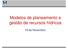 Modelos de planeamento e gestão de recursos hídricos. 19 de Novembro