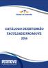 CATÁLOGO DE EXTENSÃO FACULDADE PROMOVE 2016