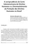 A Jurisprudência da Corte Interamericana de Direitos Humanos e o Desenvolvimento da Proteção dos Direitos Humanos no Brasil *
