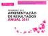 Republicação da apresentação de resultados consolidados do Millennium bcp em 31 de dezembro de 2011 por atualização da informação financeira