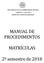 MANUAL DE PROCEDIMENTOS MATRÍCULAS