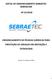 EDITAL DE CREDENCIAMENTO SEBRAETEC SEBRAE/AM Nº 01/2018. No. 01/2015