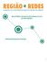 RELATÓRIO REGIONAL PESQUISA POLÍTICA, PLANEJAMENTO E GESTÃO DAS REGIÕES E REDES DE ATENÇÃO À SAÚDE NO BRASIL