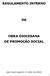 REGULAMENTO INTERNO OBRA DIOCESANA DE PROMOÇÃO SOCIAL. Sede - Rua D. Manuel II, PORTO