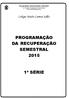 PROGRAMAÇÃO DA RECUPERAÇÃO SEMESTRAL 2015