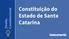 Constituição do Estado de Santa Catarina