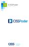 Este manual tem o objetivo de prover ao usuário informações precisas e completas sobre o CISSPoder.