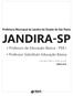 Prefeitura Municipal de Jandira do Estado de São Paulo JANDIRA-SP. Professor de Educação Básica - PEB I Professor Substituto Educação Básica