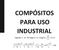 COMPÓSITOS PARA USO INDUSTRIAL