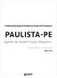 Prefeitura Municipal do Paulista do Estado de Pernambuco PAULISTA-PE. Agente de Saúde Função: Maqueiro. Portaria nº 188/2018, de 27 de abril de 2018