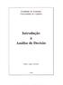 Faculdade de Economia Universidade de Coimbra. Introdução. Análise de Decisão. Pedro Lopes Ferreira