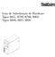 Guia de Substituição de Hardware Tipos 8012, 8794, 8798, 8802 Tipos 8806, 8811, 8816