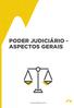 PODER JUDICIÁRIO - ASPECTOS GERAIS