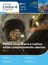 Linha 4. Túneis entre Barra e Leblon estão completamente abertos. Informe. do metrô Edição #15 / Ano 3. pág. 3. TATUZÃO pág. 4. SÃO CONRADO pág.