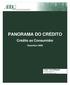 PANORAMA DO CRÉDITO. Dezembro Cezar Yoo Dellagatti. Analista Econômico