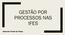 GESTÃO POR PROCESSOS NAS IFES. Alexander Perelló de Freitas