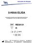 5-HIAA ELISA. Imunoensaio enzimático para a determinação quantitativa, em diagnóstico in-vitro, de 5-HIAA em urina humana.
